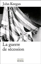 guerre-de-secession-john-keegan